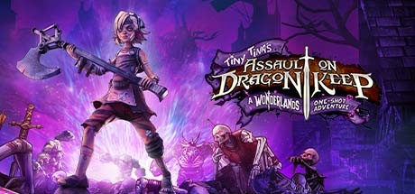 Tiny Tina’s Assault on Dragon Keep: A Wonderlands One-shot Adventure Latest Mod Collection