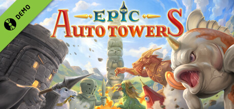 Epic Auto Towers Demo Fantasy Mod Collection